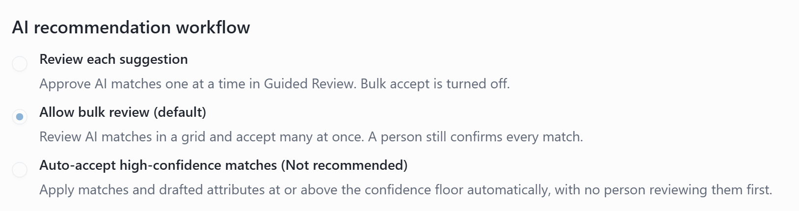 The AI recommendation workflow setting with its three options: review each suggestion, allow bulk review as the default, and auto-accept high-confidence matches marked as not recommended.